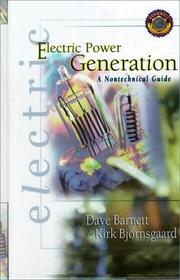 Cover of: Electric Power Generation: A Nontechnical Guide