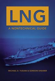 LNG by Michael D. Tusiani, Gordon Shearer