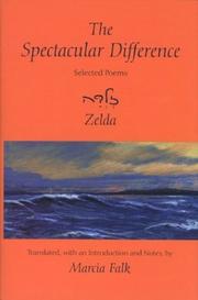 Cover of: The Spectacular Difference: Selected Poems of Zelda