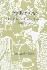 Cover of: No way out: the politics of Polish Jewry, 1935-1939