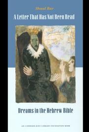 Cover of: A Letter That Has Not Been Read: Dreams in the Hebrew Bible (Monographs of the Hebrew Union College, No. 25)