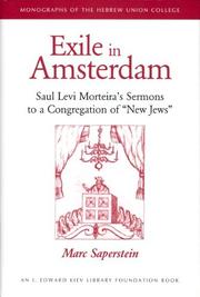 Cover of: Exile In Amsterdam: Saul Levi Morteira's Sermons To A Congregation Of "new Jews" (Monographs of the Hebrew Union College)