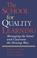 Cover of: The School for Quality Learning