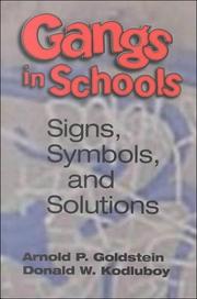 Cover of: Gangs in schools: signs, symbols, and solutions
