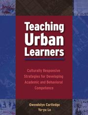Cover of: Teaching Urban Learners: Culturally Responsive Strategies for Developing Academic And Behavioral Competence