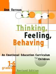 Cover of: Thinking, Feeling, Behaving by Anne Vernon