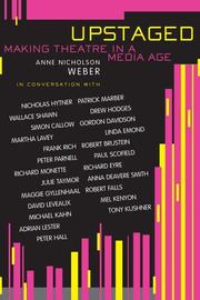 Cover of: Upstaged: Making Theatre in the Media Age