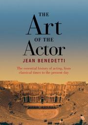 Cover of: The Art of the Actor by Jean Benedetti