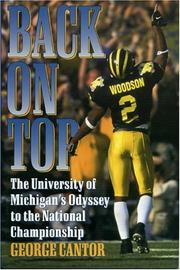 Cover of: Back on top: the University of Michigan's odyssey to the national championship