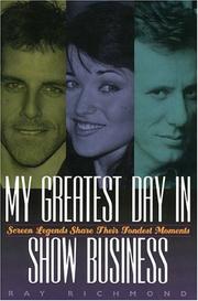 Cover of: My greatest day in show business by Ray Richmond