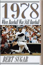Cover of: 1978, when baseball was still baseball