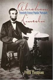 Cover of: Abraham Lincoln: twentieth century popular portrayals