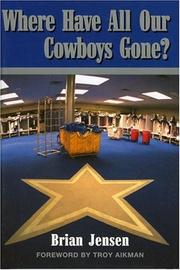 Cover of: Where Have All Our Cowboys Gone?