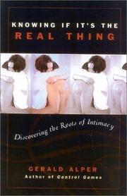 Cover of: Knowing If It's the Real Thing by Gerald Alper