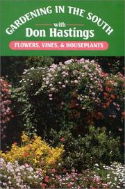 Gardening in the South by Donald M. Hastings, Don Hastings