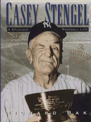Cover of: Casey Stengel: a splendid baseball life