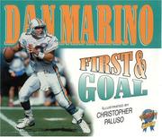 First & goal by Dan Marino