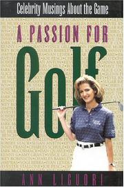 Cover of: A passion for golf by Ann Liguori