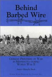 Cover of: Behind barbed wire by Anita Buck