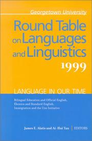 Cover of: Georgetown University Round Table on Languages and Linguistics 1999: Language in Our Time by 