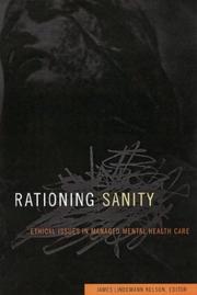 Cover of: Rationing Sanity: Ethical Issues in Managed Mental Health Care (Hastings Center Studies in Ethics)