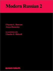 Cover of: Modern Russian 2 text (Modern Russian) by Clayton L. Dawson, Assya Humesky, Charles E. Bidwell
