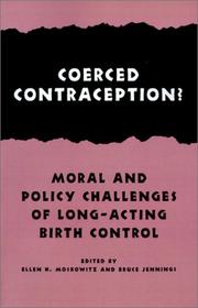 Cover of: Coerced Contraception?: Moral and Policy Challenges of Long-Acting Birth Control (Hastings Center Studies in Ethics)