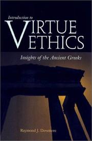 Introduction to Virtue Ethics by Raymond J. Devettere