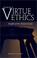 Cover of: Introduction to Virtue Ethics
