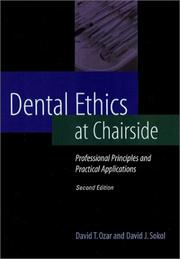 Cover of: Dental Ethics at Chairside: Professional Principles and Practical Applications