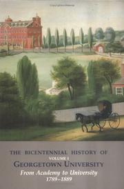 Cover of: The bicentennial history of Georgetown University