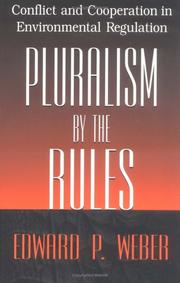 Cover of: Pluralism by the rules by Edward P. Weber