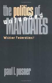 Cover of: The politics of unfunded mandates: whither federalism?