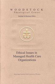 Cover of: Ethical issues in managed health care organizations