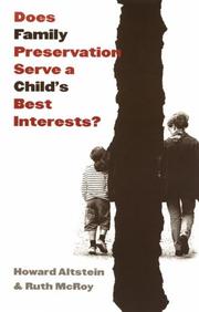 Cover of: Does Family Preservation Serve a Child's Best Interests? (Controversies in Public Policy) by Howard Altstein, Ruth G. McRoy