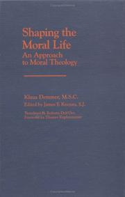 Cover of: Shaping the Moral Life | Klaus Demmer