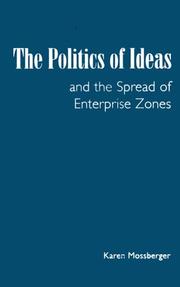Cover of: The Politics of Ideas and the Spread of Enterprise Zones (American Governance and Public Policy.) by Karen Mossberger
