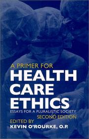 Cover of: A Primer for Health Care Ethics: Essays for a Pluralistic Society