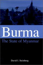 Cover of: Burma, the State of Myanmar by David I. Steinberg