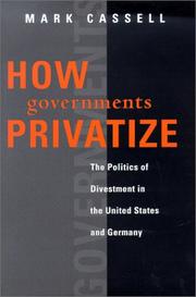 Cover of: How Governments Privatize by Mark Cassell