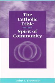 Cover of: The Catholic Ethic and the Spirit of Community