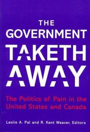 Cover of: The Government Taketh Away: The Politics of Pain in the United States and Canada (American Governance and Public Policy)