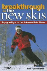 Cover of: Breakthrough on the New Skis: Say Goodbye to the Intermediate Blues