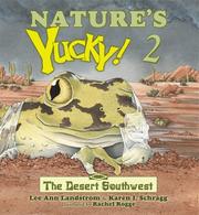 Cover of: Nature's Yucky! 2 The Desert Southwest (Nature's Yucky)