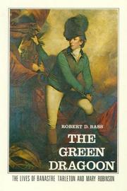 Cover of: The Green Dragoon by Robert D. Bass
