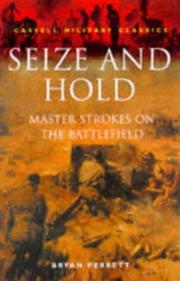 Cover of: Seize And Hold: Master Strokes On The Battlefield