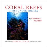 Coral Reefs by Richard C. Murphy