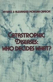 Catastrophic diseases by Jay Katz