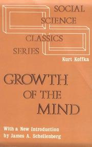 Cover of: The growth of the mind: an introduction to child psychology