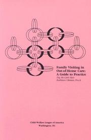 Family visiting in out-of-home care by Peg McCartt Hess, Kathleen Ohman Proch